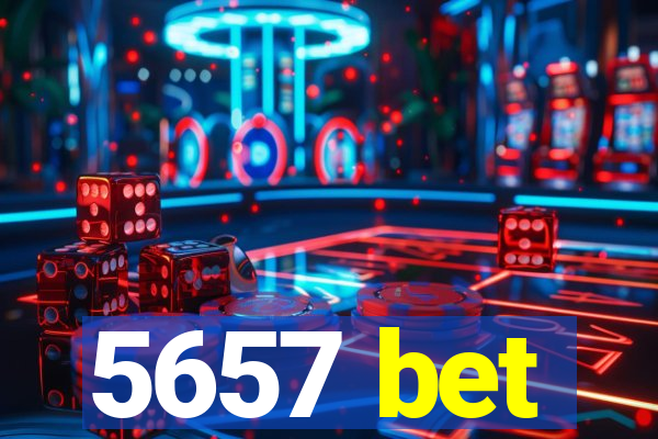 5657 bet